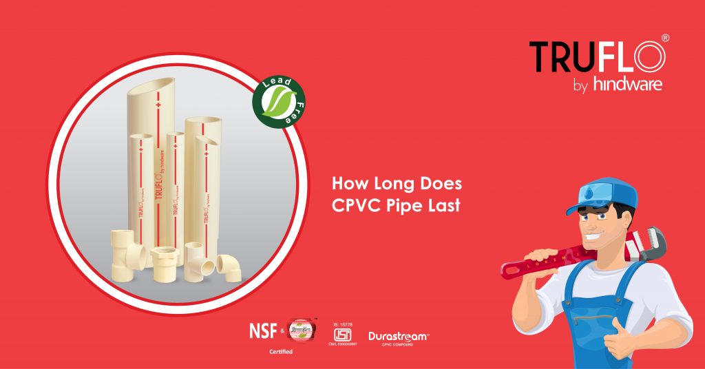 How Long Does CPVC Pipe Last TRUFLO PIPES
